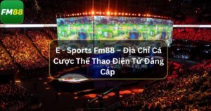 E Sports Fm88