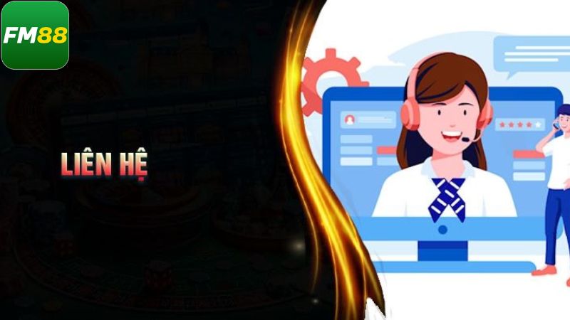 Liên Hệ FM88 - Tổng Hợp Phương Thức Liên Hệ Nhanh Chóng 2 Hướng dẫn thực hiện liên hệ tới FM88 trong 1 phút